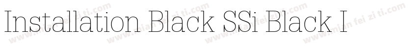 Installation Black SSi Black Italic字体转换